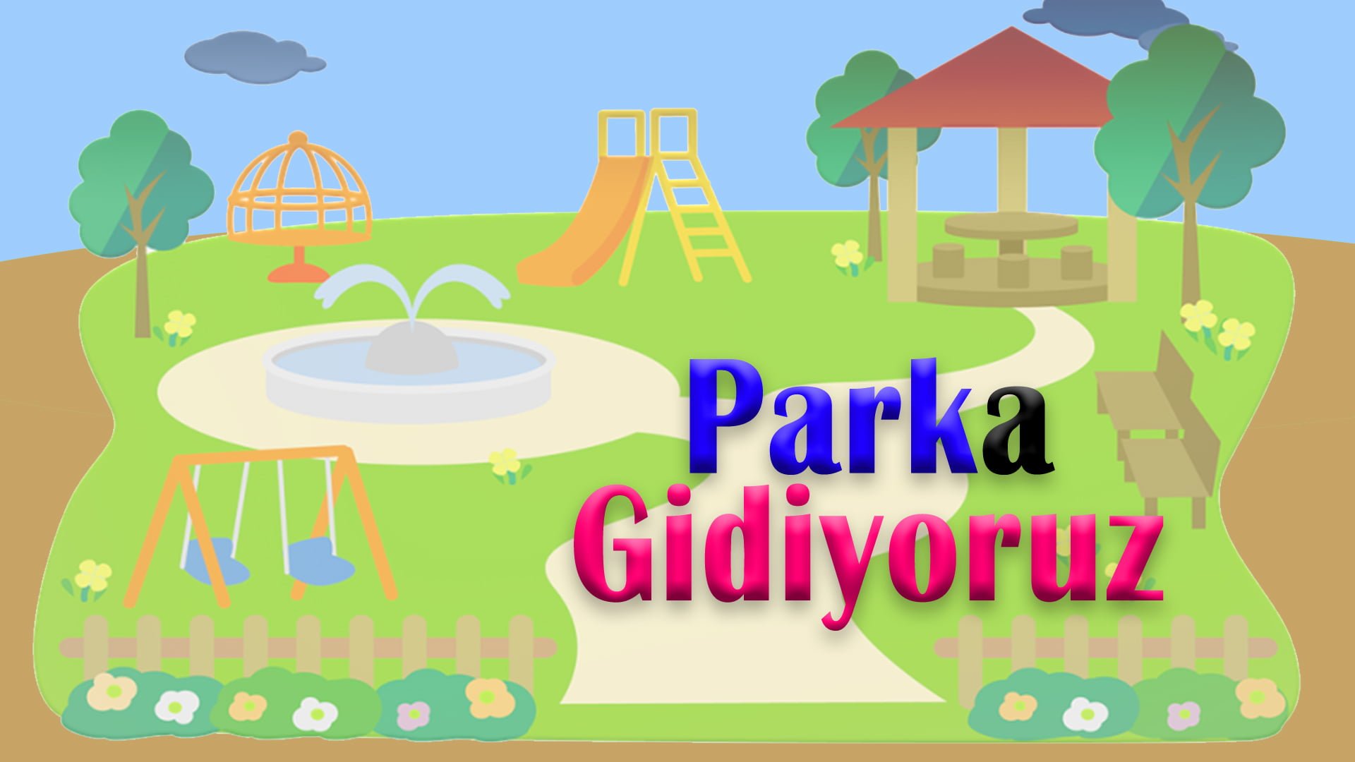 نذهب للحديقة Parka Gidiyoruz – الدرس الرابع