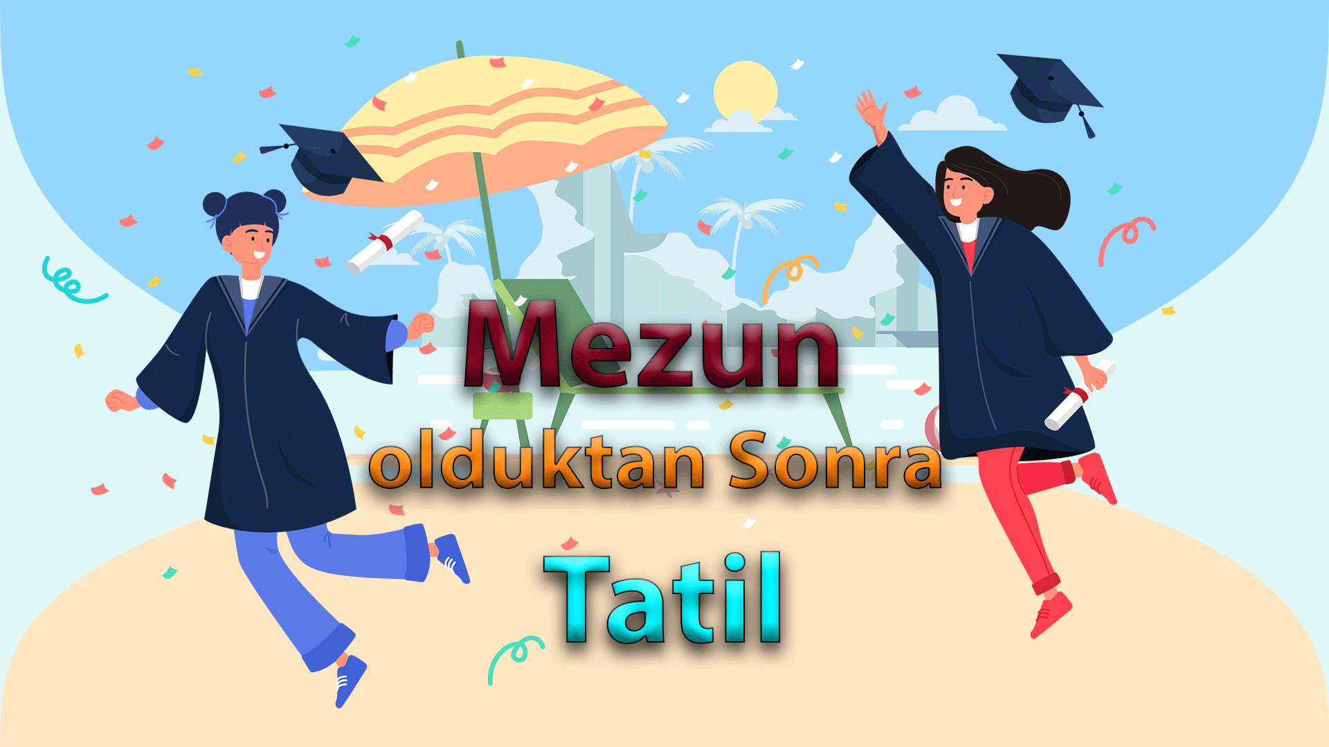 العطلة بعد التخرّج Mezun olduktan sonra tatil – الدرس التاسع
